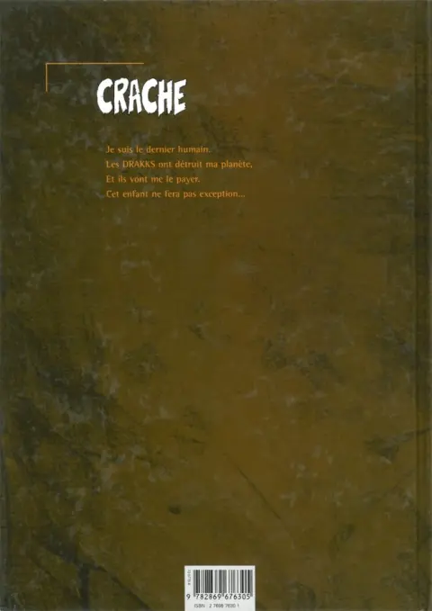 Verso de l'album Crache Tome 1 Le dernier homme sur terre