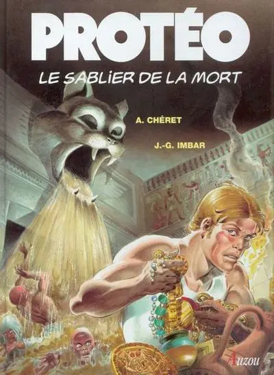 Protéo Tome 3 Le sablier de la mort