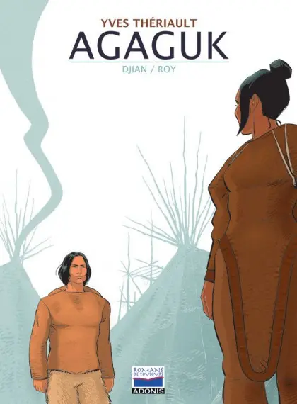 Romans de toujours Agaguk