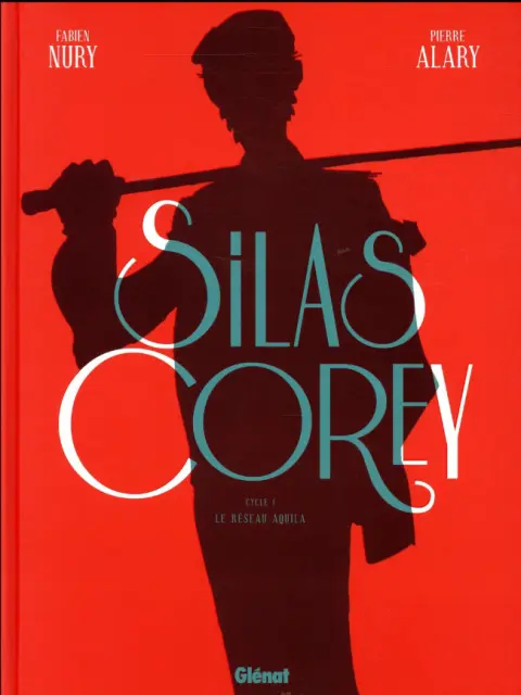 Silas Corey Cycle 1 Le réseau Aquila
