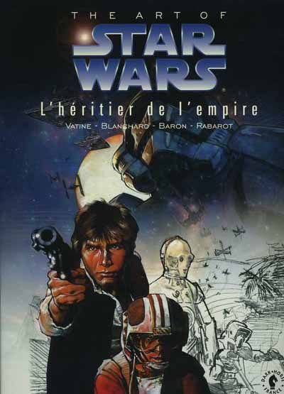Couverture de l'album Star Wars - Le cycle de Thrawn The Art of Star Wars - L'héritier de l'Empire