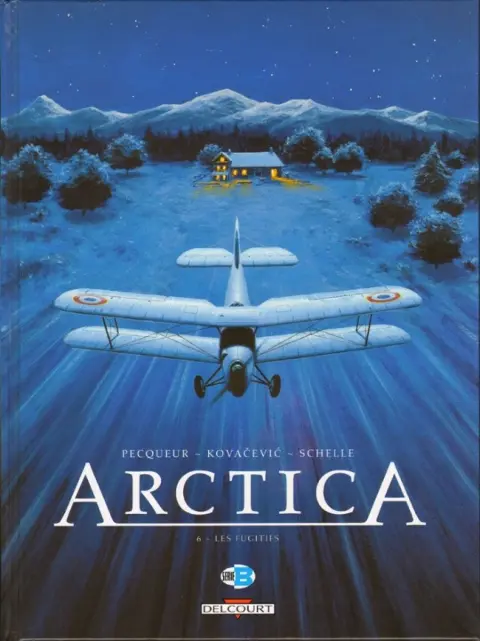 Arctica Tome 6 Les fugitifs