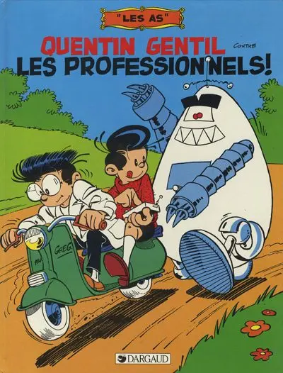 Les As Tome 6 Quentin Gentil contre Les Professionnels !