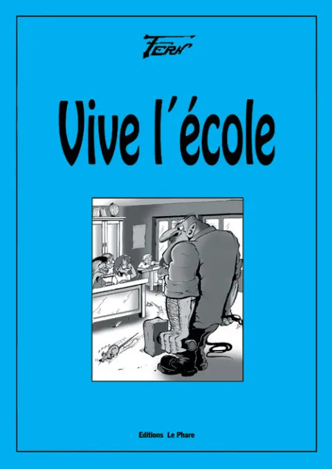 Vive l'école