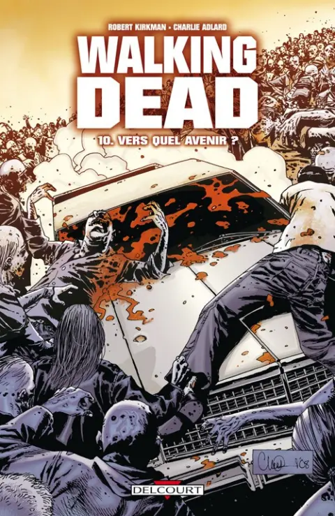 Walking Dead Tome 10 Vers quel avenir ?