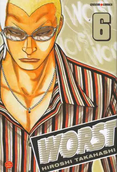 Worst ! Tome 6