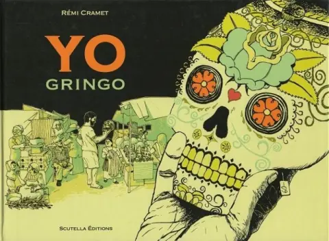 Yo gringo