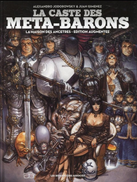 Couverture de l'album La Caste des Méta-Barons La Maison des Ancêtres - Edition augmentée