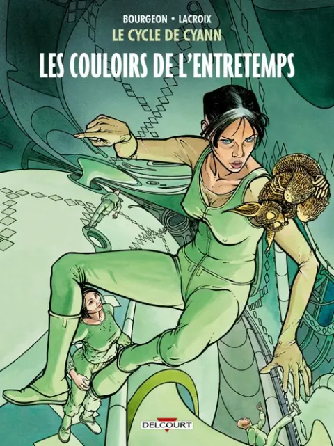 Le Cycle de Cyann Tome 5 Les Couloirs de l'Entretemps