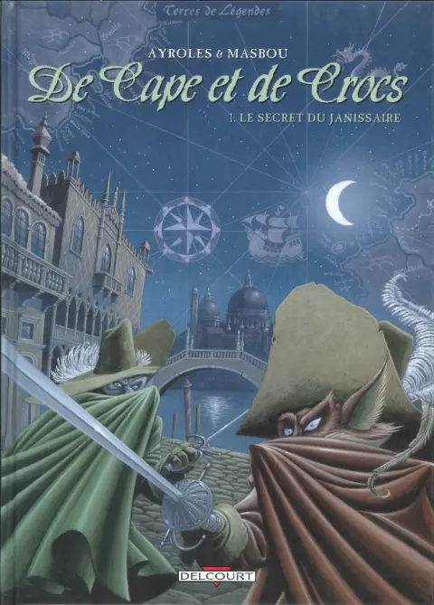 Couverture de l'album De Cape et de Crocs Tome 1 Le secret du janissaire