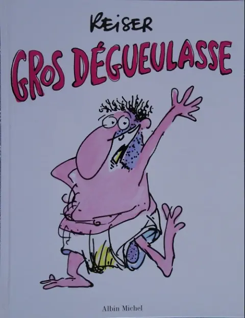 Couverture de l'album Gros dégueulasse