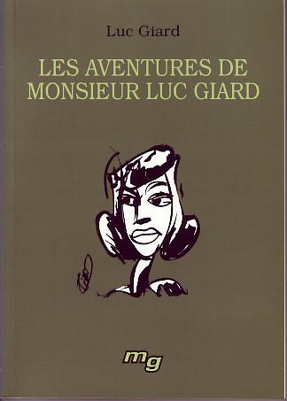 Couverture de l'album Les aventures de Monsieur Luc Giard
