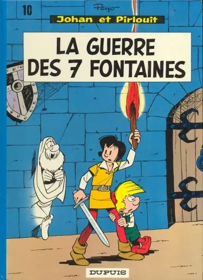 Couverture de l'album Johan et Pirlouit Tome 10 La guerre des 7 fontaines