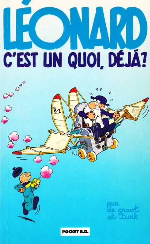 Léonard Tome 3 Léonard, c'est un quoi, déjà ?