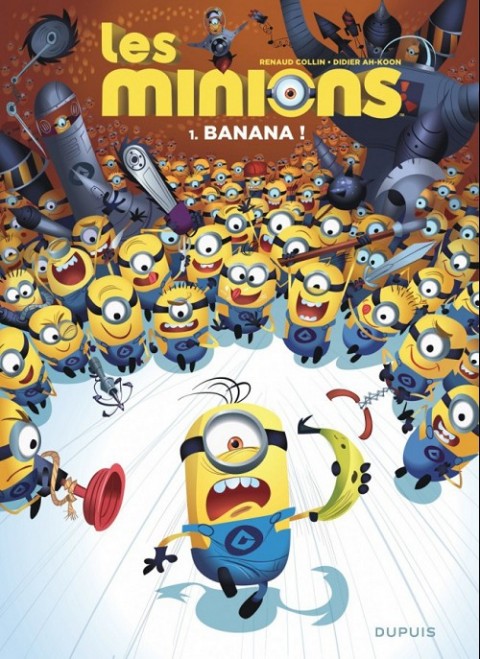 Couverture de l'album Les Minions Tome 1 Banana !