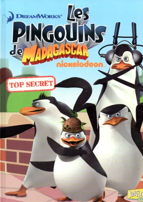 Les Pingouins de Madagascar Jungle kids Tome 2 Top secret