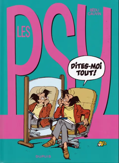 Couverture de l'album Les Psy Tome 2 Dites-moi tout !