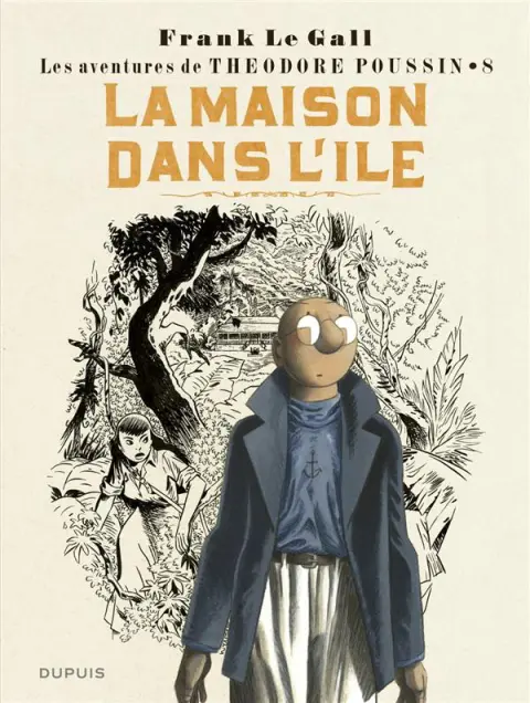 Théodore Poussin Tome 8 La Maison dans l'île