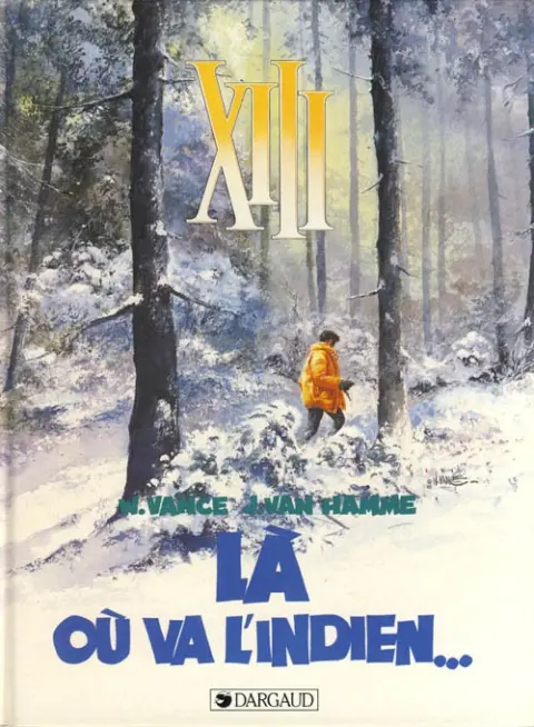 Couverture de l'album XIII Tome 2 Là où va l'indien...