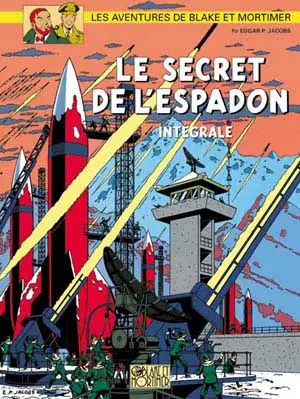 Couverture de l'album Blake et Mortimer Le Secret de l'Espadon - Intégrale