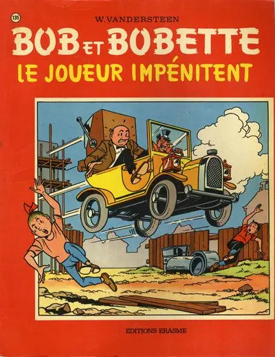 Bob et Bobette Tome 135 Le joueur impénitent
