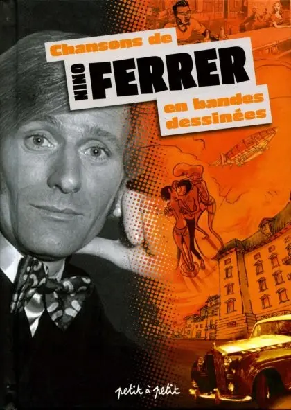 Chansons en Bandes Dessinées Chansons de Nino Ferrer en bandes dessinées