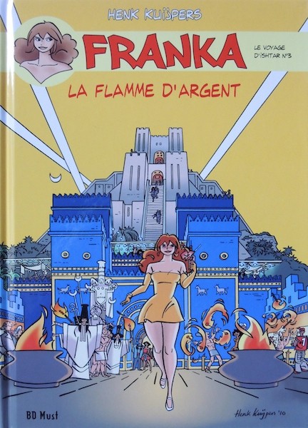 Couverture de l'album Franka BD Must Tome 21 La Flamme d'argent - Le Voyage d'Ishtar n°3