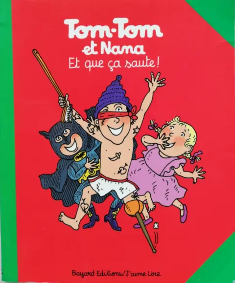 Tom-Tom et Nana Tome 12 Et que ça saute !
