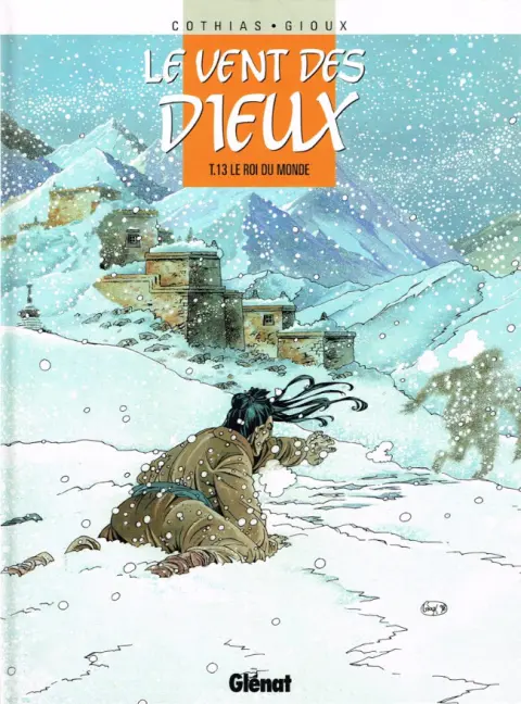 Le Vent des Dieux Tome 13 Le roi du monde