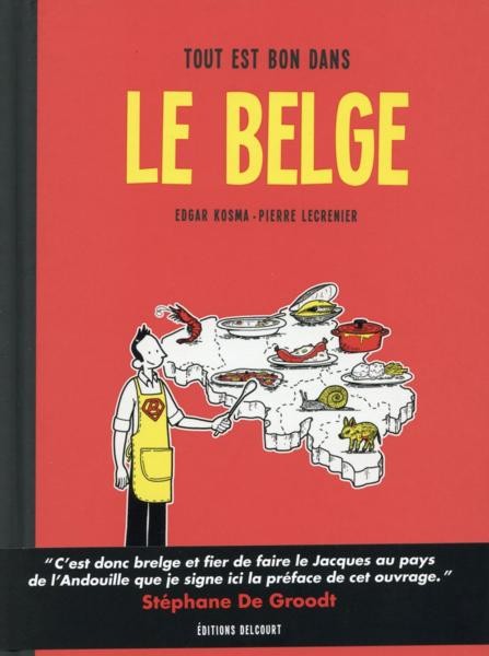 Couverture de l'album Le Belge Tome 2 Tout est bon dans le Belge