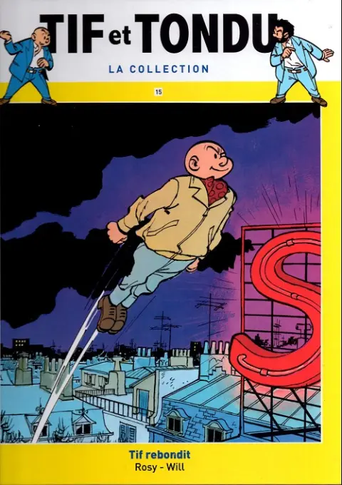 Tif et Tondu La collection Tome 15 Tif rebondit
