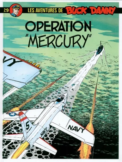 Buck Danny Tome 29 Opération Mercury