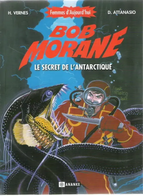 Bob Morane Tome 2 Le secret de l'Antarctique