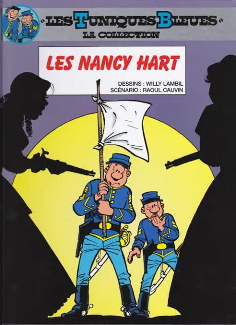 Les Tuniques Bleues La Collection (Dupuis) Tome 47 Les Nancy Hart