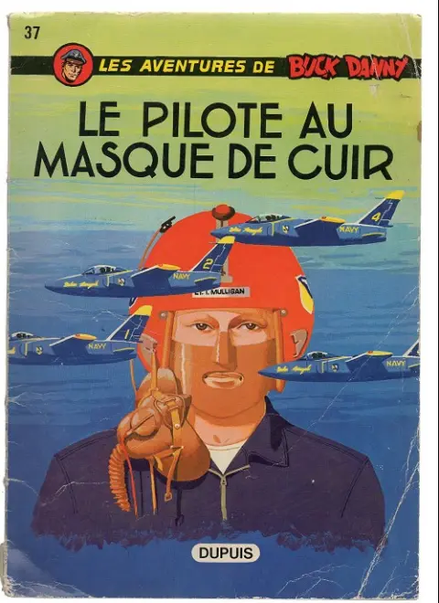 Couverture de l'album Buck Danny Tome 37 Le pilote au masque de cuir