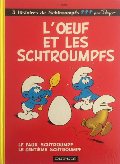 Couverture de l'album Les Schtroumpfs Tome 4 L'Œuf et les Schtroumpfs