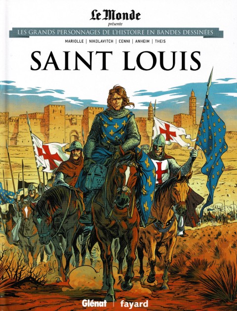 Couverture de l'album Les grands personnages de l'Histoire en bandes dessinées Tome 15 Saint Louis