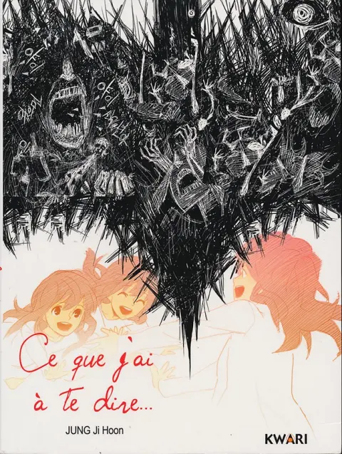 Ce que j'ai à te dire...