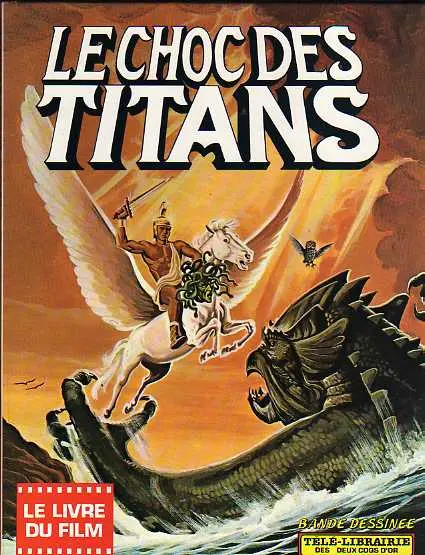 Le choc des Titans Le Livre du Film