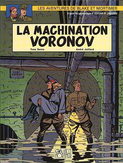 Blake et Mortimer Tome 14 La Machination Voronov