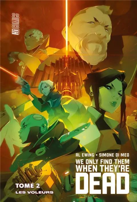 We only find them when they're dead Tome 2 Les voleurs