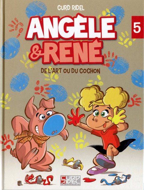 Couverture de l'album Angèle & René Tome 5 De l'art ou du cochon