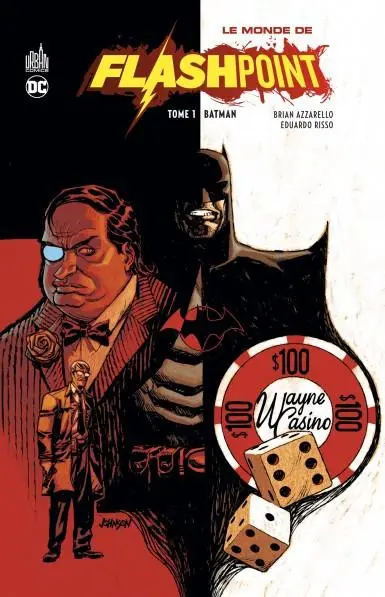 Le monde de flashpoint Tome 1 Batman