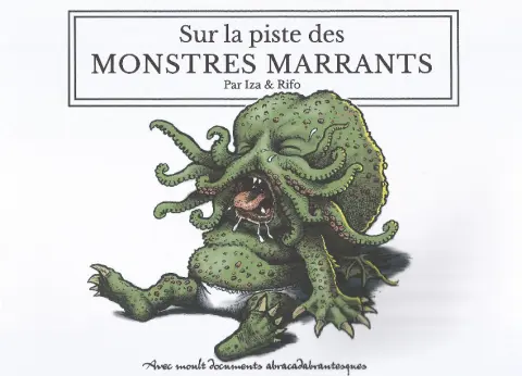 Sur la piste des monstres marrants