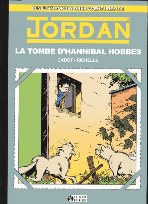 Couverture de l'album Les extraordinaires aventures de Jordan Tome 3 la tombe d'Hannibal Hobbes