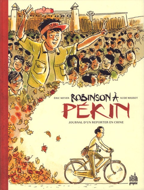 Couverture de l'album Robinson à Pékin Journal d'un reporter en Chine