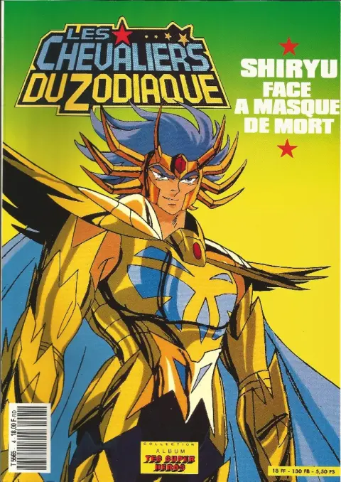 Les Chevaliers du zodiaque Tome 4 Shiryû face à Masque de mort