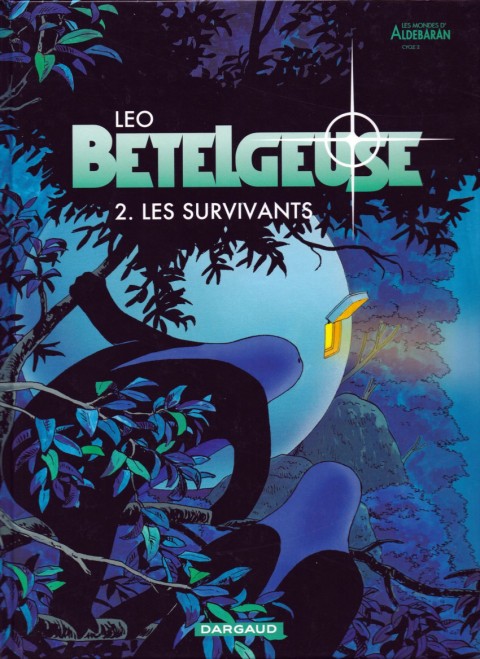 Couverture de l'album Bételgeuse Tome 2 Les Survivants