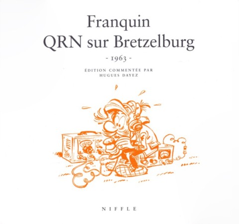 Couverture de l'album Spirou et Fantasio Tome 18 QRN sur Bretzelburg