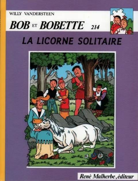 Bob et Bobette Tome 214 La licorne solitaire